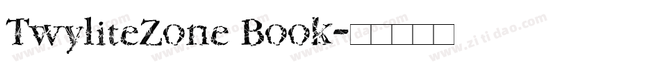 TwyliteZone Book字体转换